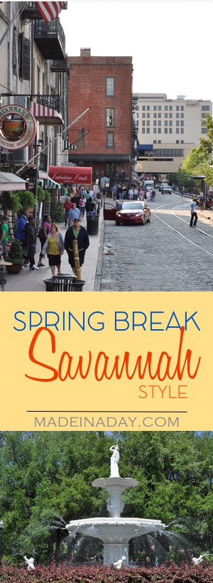 Spring Break Savannah Style, our trip to Savannah Georgia for Spring Break. See the pics on madeinaday.com
