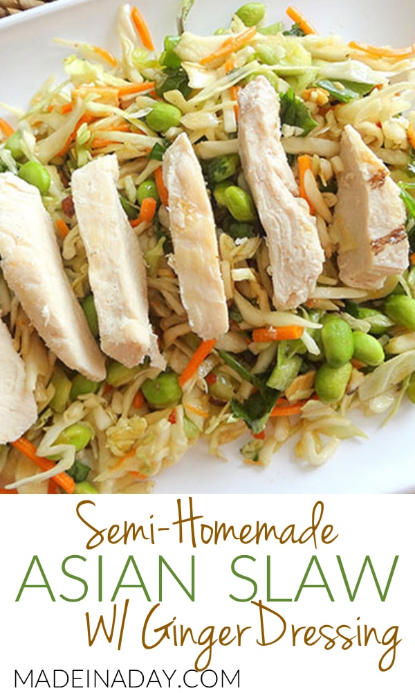 Super Easy Asian Slaw with Ginger Dressing, edamame slaw, #ginger dressing, #Asian #slaw with #chicken,