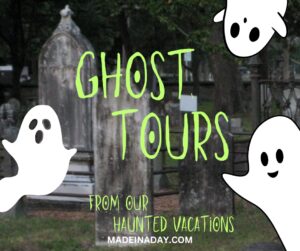 Our Haunted Vacations Ghost Tours