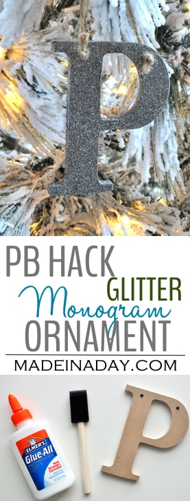 Glitter Alphabet Ornament ~PB Hack, Easy DIY Glitter Monogram ornament