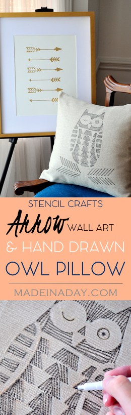 Stencil Crafts! Hand Drawn Owl Pillow & Arrow Wall Art. Easy Home decor DIY's! Fabric markers, Cutting Edge Stencils, Tutorial on Madeinaday.com