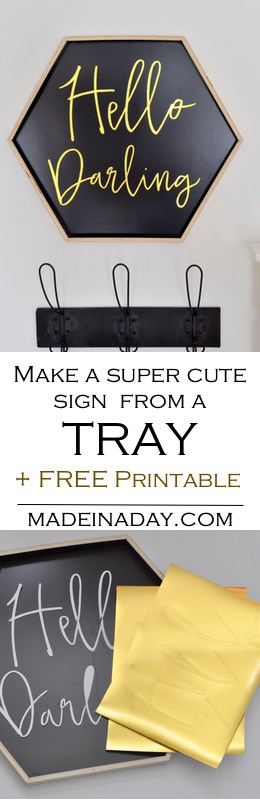 Hello Darling Sign FREE Printable, DIY sign from a tray with gold lettering. Silhouette Cameo project.