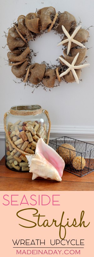 Seaside Starfish Wreath from an Upcycled Holiday Wreath! Take an old berry holiday wreath and easily make into a summer burlap wreath, rope wreath, nautical wreath, tutorial on madeinaday.com