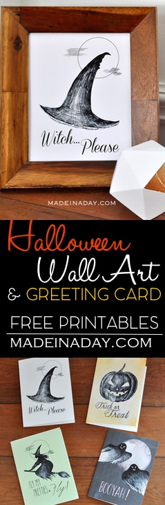 FREE Sketchy Halloween Printable Wall Art & Greeting Cards,Grab these cool free printables, Witch Please, Booyah, Fly Pretties Fly, Trick or Treat PDF on madeinaday.com
