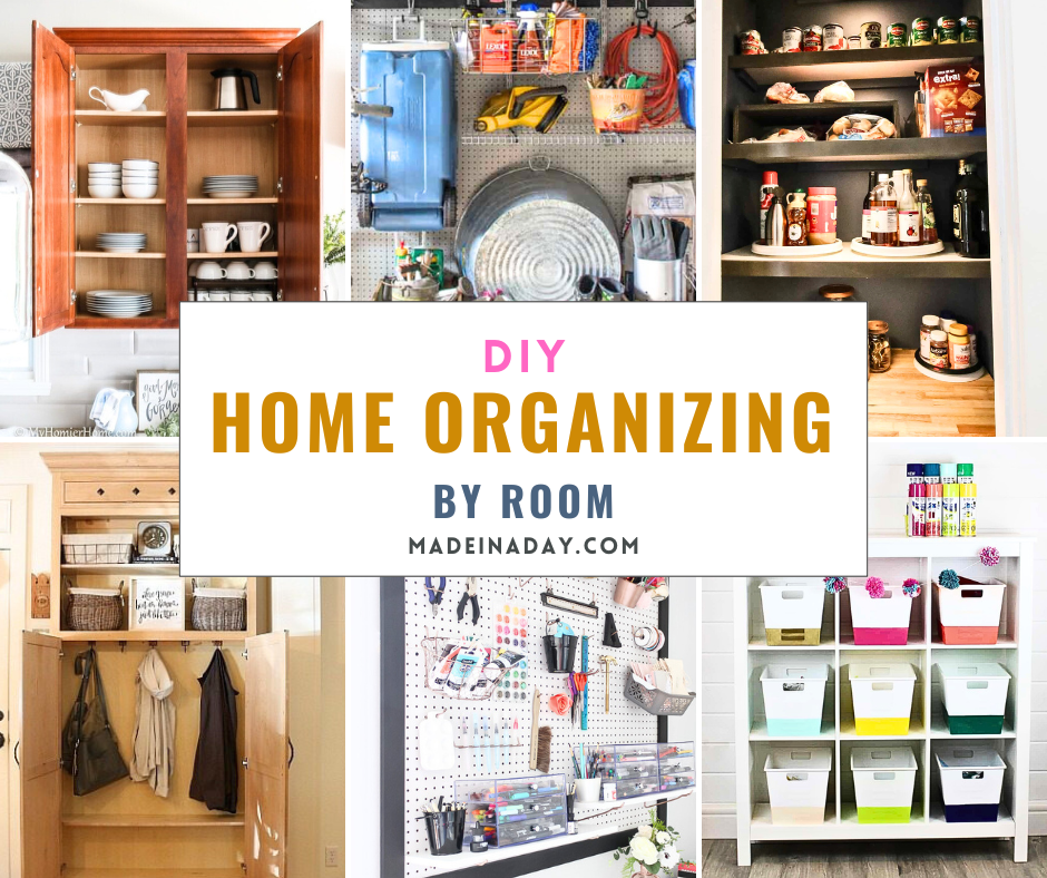DIY Home Organizing By Room