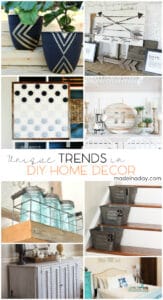 Unique Trends In DIY Home Decor