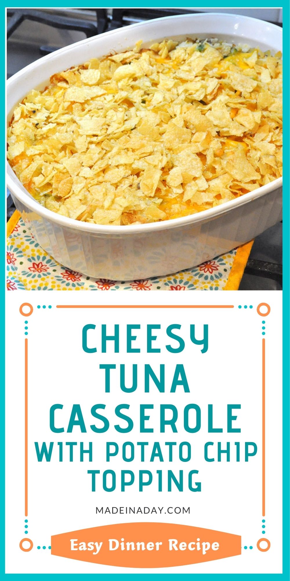 Cheesy Tuna Casserole With Potato Chip Topping Recipe Made In A Day