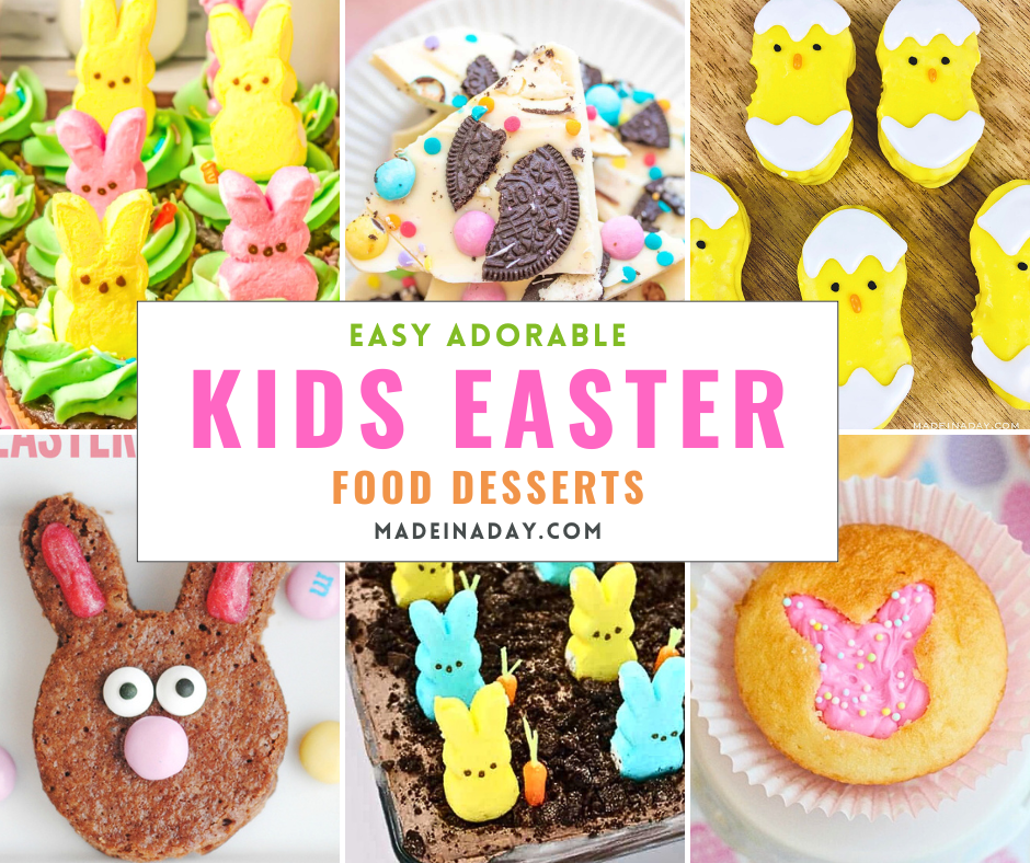 Easy Kids Easter Food Desserts 