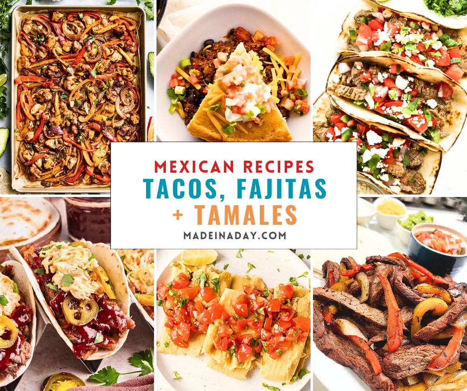 Mexican Recipes Tacos, Fajitas & Tamales
