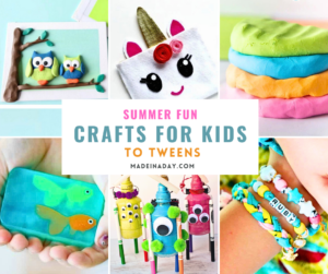 Summer Fun Crafts for Kids to Tweens