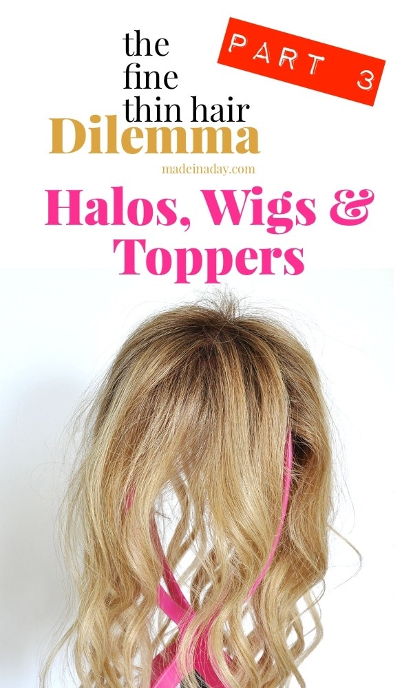 The Fine Thin Hair Dilemma Halos Wigs Toppers Made 