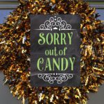 Halloween Porch Signs Out of Candy + Take One