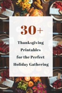 30+ Thanksgiving Printables for the Perfect Holiday Gathering