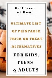 Ultimate List of 60+ Printable Trick or Treat Alternatives (Kids to Adults)
