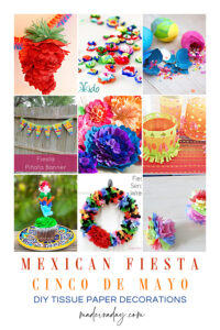 9 DIY Tissue Paper Cinco De Mayo Decorations