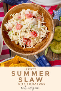 Summer Slaw with Tomatoes | The Perfect Zesty Side Dish