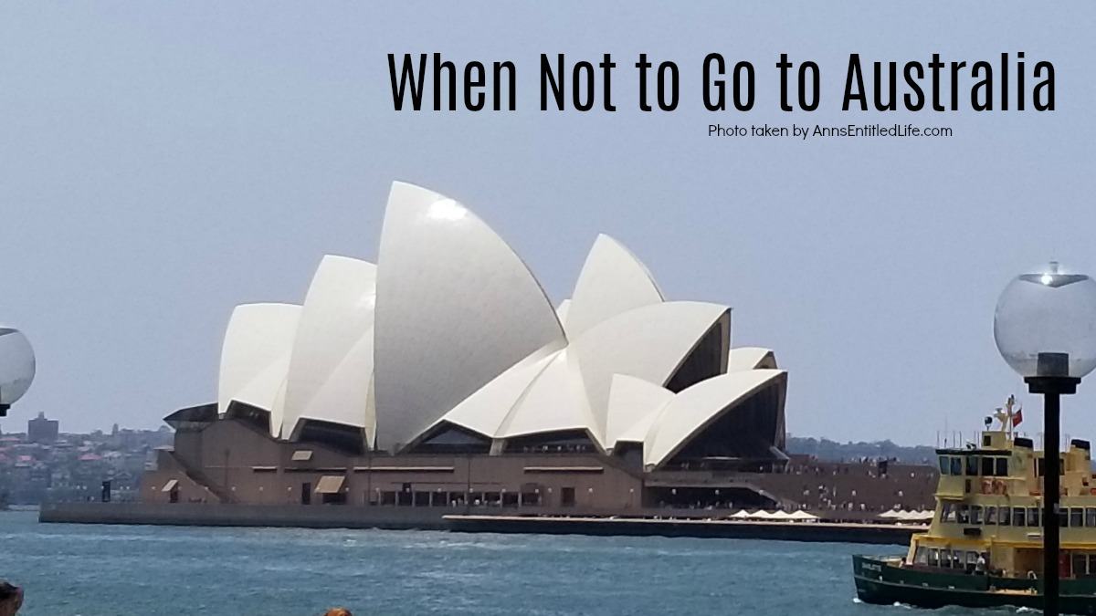 Image for When Not to Go to Australia